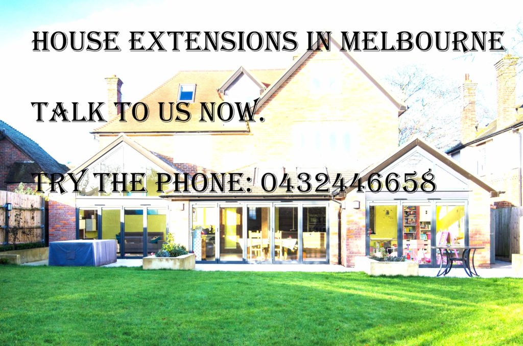 HOUSE EXTENSIONS MELBOURNE